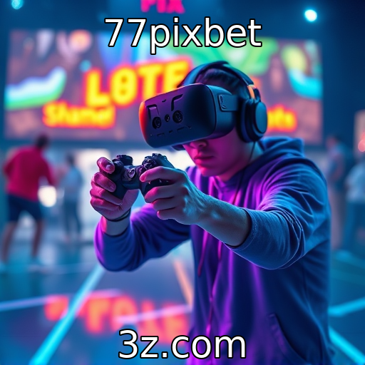 77pixbet : Impactos da realidade virtual na experiência gamer atual